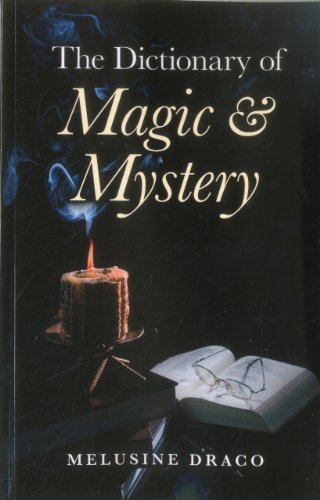 Beispielbild fr TheDictionary of Magic Mystery by Draco, Melusine Author ON Apr272012, Paperback zum Verkauf von PBShop.store US