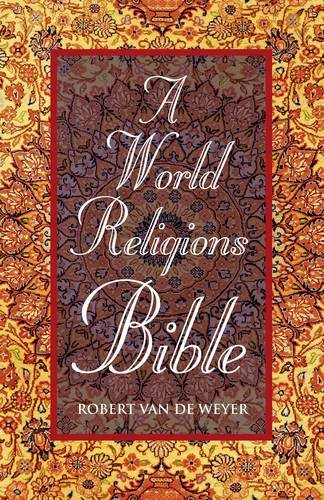 9781846945014: World Religions Bible, A