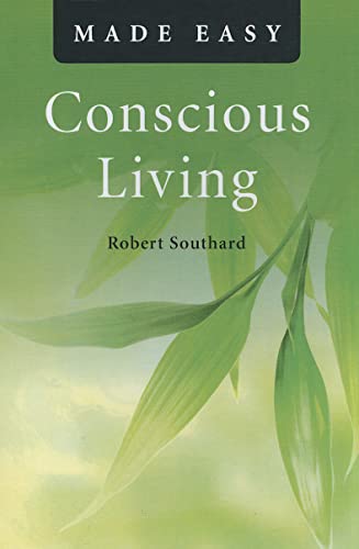 Beispielbild fr Conscious Living Made Easy zum Verkauf von Revaluation Books