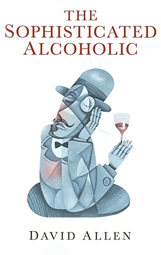 Beispielbild fr The Sophisticated Alcoholic zum Verkauf von Better World Books: West