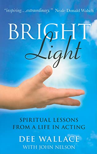 Imagen de archivo de Bright Light : Spiritual Lessons from a Life in Acting a la venta por Better World Books