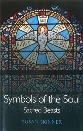 SYMBOLS OF THE SOUL: Sacred Beasts