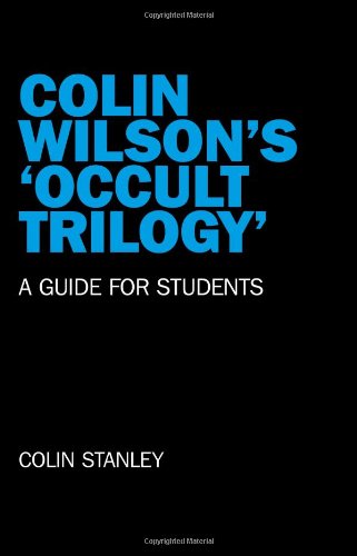 Beispielbild fr Colin Wilson's 'Occult Trilogy': a guide for students zum Verkauf von WorldofBooks