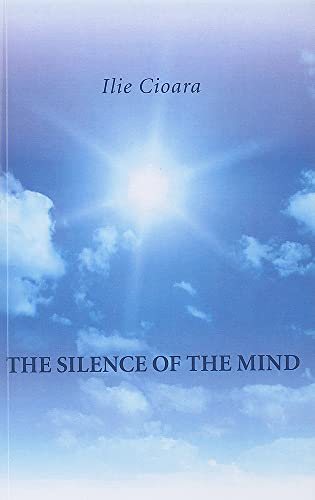 Beispielbild fr The Silence of the Mind zum Verkauf von Blackwell's