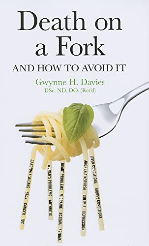 Beispielbild fr Death on a Fork: And How to Avoid it zum Verkauf von WorldofBooks