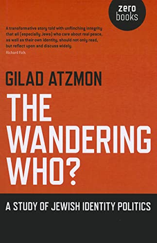 Beispielbild fr The Wandering Who?: A Study of Jewish Identity Politics zum Verkauf von WorldofBooks