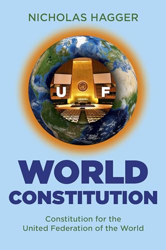 Stock image for WORLD CONSTITUTION:CONSTITUTION FOR THE Format: Paperback for sale by INDOO