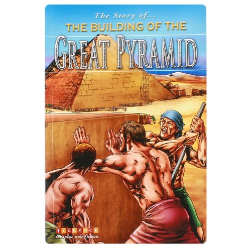 Beispielbild fr The Building Of The Great Pyramid (Story of.) zum Verkauf von SecondSale