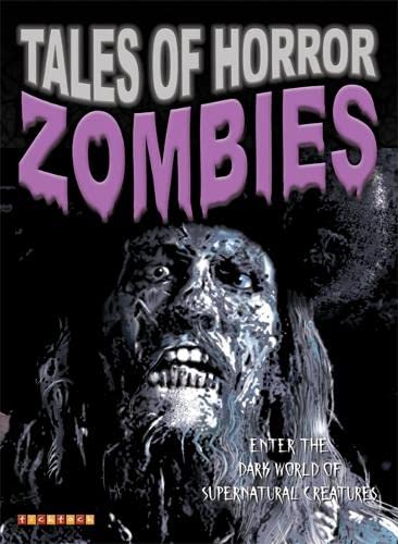 Zombies (Tales of Horror) (9781846960154) by Jim Pipe