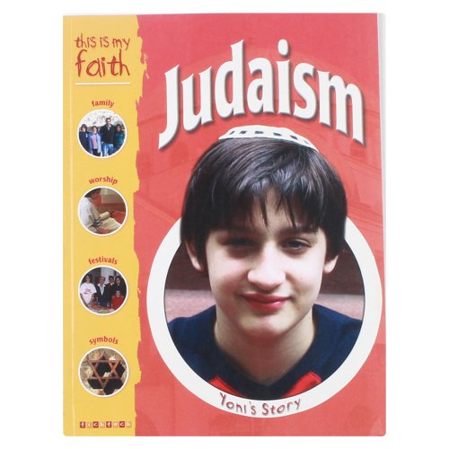 Imagen de archivo de This Is My Faith Judaism: 1 a la venta por Goldstone Books