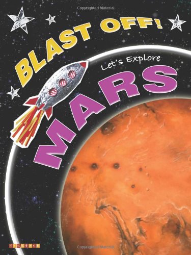 Stock image for Let's Explore Mars (Blast Off) for sale by Half Price Books Inc.