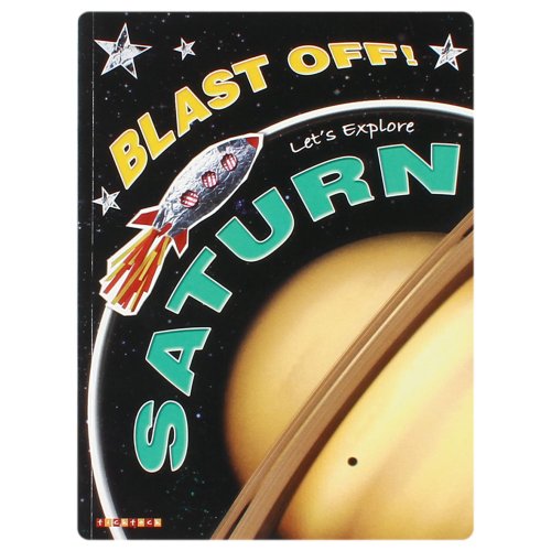 Stock image for Blast Off!: Let's Explore Saturn for sale by AwesomeBooks