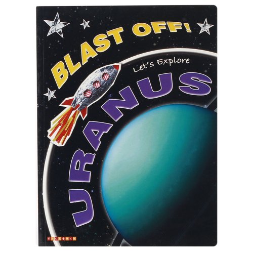 Stock image for Blast Off!: Lets Explore Uranus for sale by Goodwill