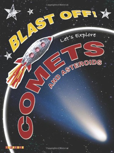 Stock image for Blast Off Lets Explore Comets for sale by AwesomeBooks