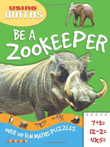 Stock image for Zoo Keeper For The Day (Maths Adventures): No. 6 (Using Maths) for sale by WorldofBooks