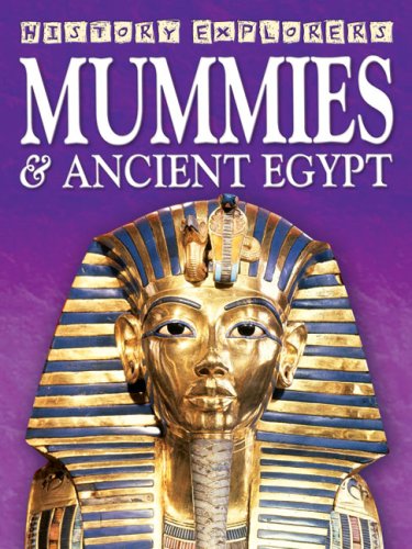 Beispielbild fr Mummies & Ancient Egypt (History Explorers series) zum Verkauf von Wonder Book