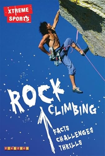 Imagen de archivo de Rock Climbing (Xtreme Sports) a la venta por WorldofBooks