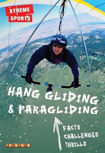 Stock image for Xtreme Sports: Hang Gliding & Paragliding for sale by MusicMagpie