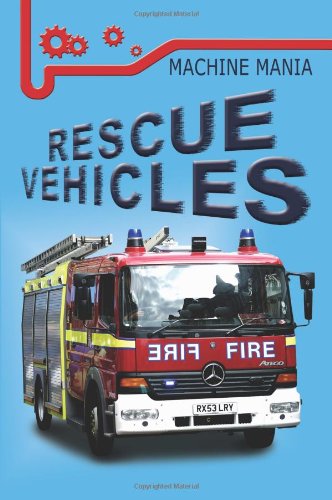 Stock image for Emergency Vehicles (Machine Mania) for sale by WorldofBooks