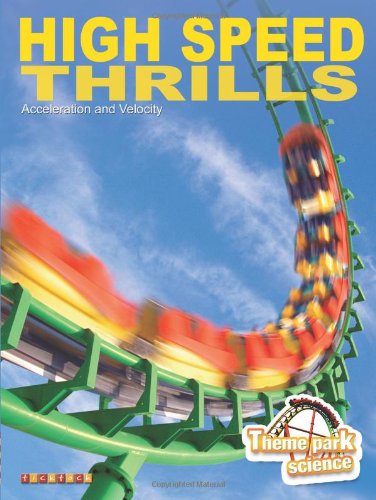 Beispielbild fr High Speed Thrills (Theme Park Science) zum Verkauf von WorldofBooks
