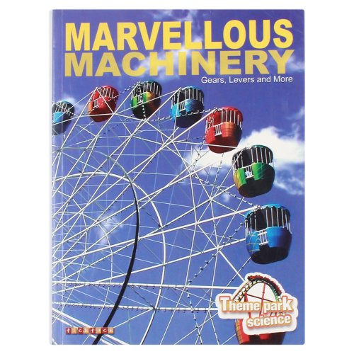 Stock image for Mavellous Machinery (Theme Park Science) for sale by WorldofBooks