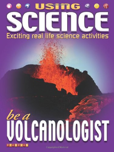 Stock image for Using Science be a Volcanologist for sale by Phatpocket Limited