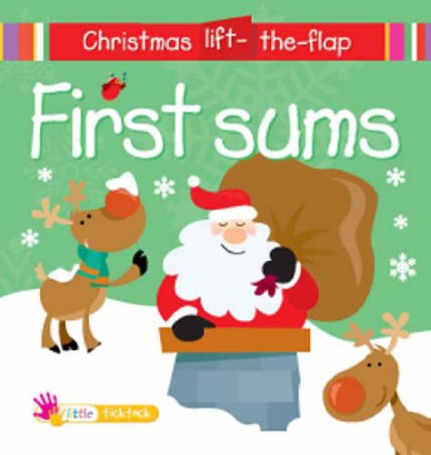 First Sums (Chrismas Mini-lift-the-flap) (9781846966385) by Regan, Lisa