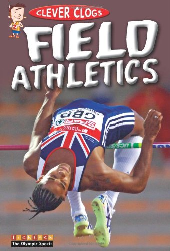 Clever Clogs Field Athletics (Clever Clogs: the Olympic Sports) (9781846967269) by Page, Jason