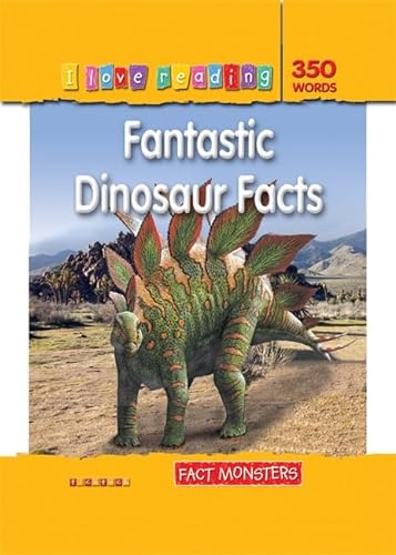 Beispielbild fr Fantastic Dinosaur Facts (I Love Reading): Fact Monsters (I Love Reading Fact Files) zum Verkauf von WorldofBooks