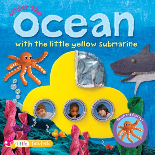 Beispielbild fr Under the Ocean with the Little Yellow Submarine zum Verkauf von Irish Booksellers