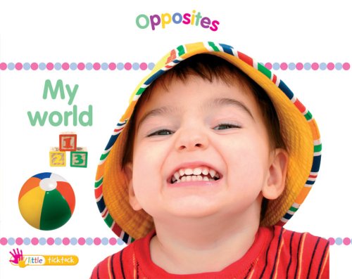 9781846968235: Opposites: My World (Tab Books)