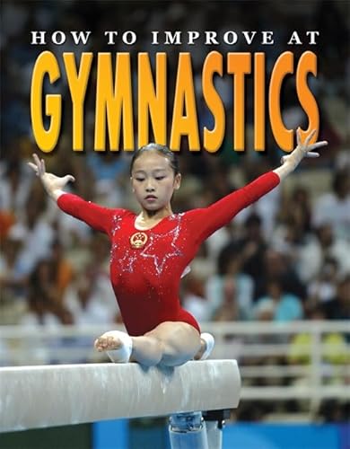 Beispielbild fr How to Improve at Gymnastics zum Verkauf von WorldofBooks