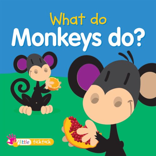 Imagen de archivo de What Do Monkeys Do? a la venta por ThriftBooks-Dallas