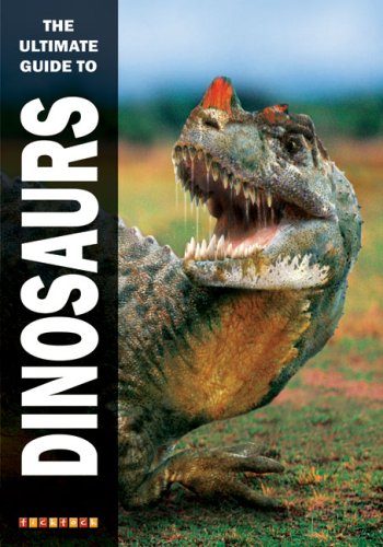 Imagen de archivo de The Ultimate Guide to Dinosaurs a la venta por Better World Books