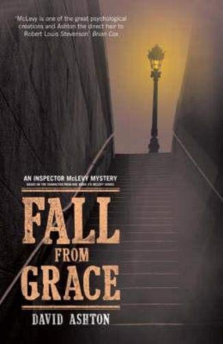 Imagen de archivo de Fall from Grace An Inspector McLevy Mystery a la venta por AwesomeBooks