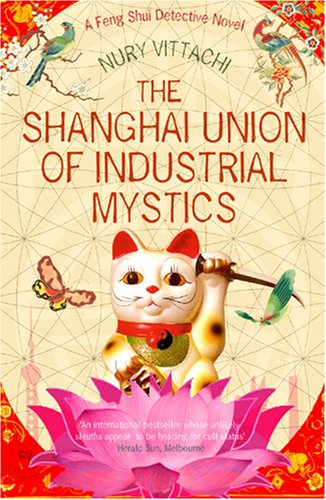 Stock image for The Shanghai Union of Industrial Mystics for sale by WorldofBooks