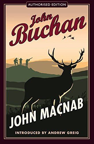 9781846970283: John Macnab: Authorised Edition