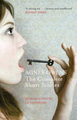 Beispielbild fr Agnes Owens: The Complete Short Stories zum Verkauf von WorldofBooks