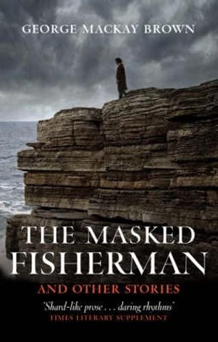 Imagen de archivo de The Masked Fisherman and Other Stories a la venta por WorldofBooks