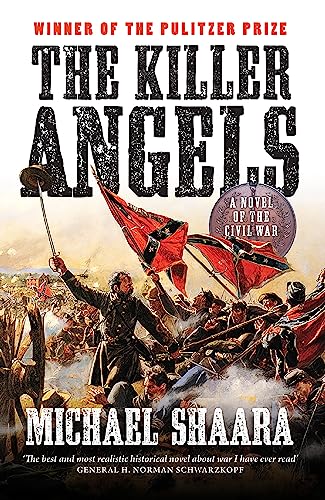 Stock image for The Killer Angels: The Classic Novel of the Civil War (Civil War for sale by Hawking Books