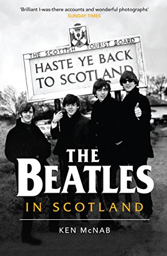Stock image for The Beatles in Scotland for sale by David's Bookshop, Letchworth BA