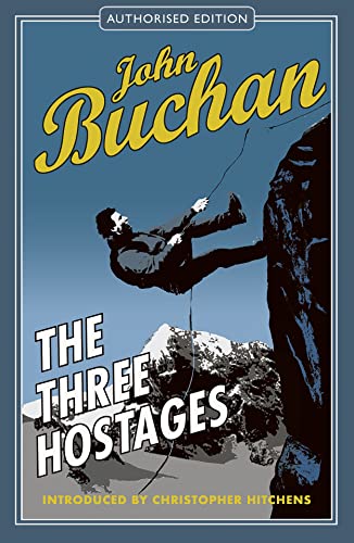 Beispielbild fr The Three Hostages: Authorised Edition (The Richard Hannay Adventures) zum Verkauf von BooksRun