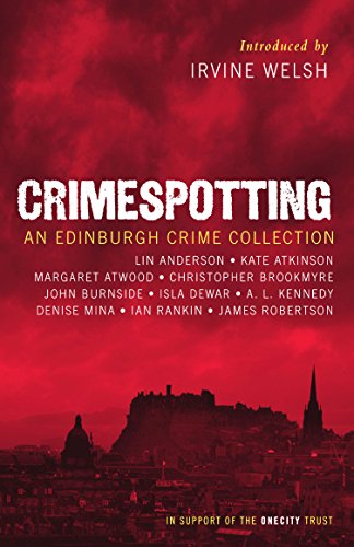 Imagen de archivo de Crimespotting: An Edinburgh Crime Collection a la venta por SecondSale