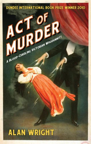 Stock image for Act of Murder: A Victorian Mystery for sale by WorldofBooks
