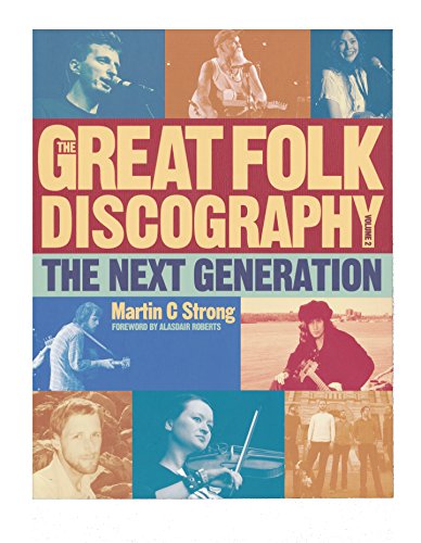 Imagen de archivo de The Great Folk Discography, Vol. 2: The Next Generation (1978-2011) a la venta por HPB Inc.