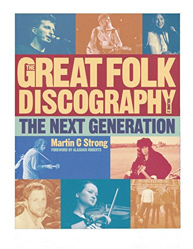 Stock image for The Great Folk Discography, Vol. 2: The Next Generation (1978-2011) for sale by HPB Inc.