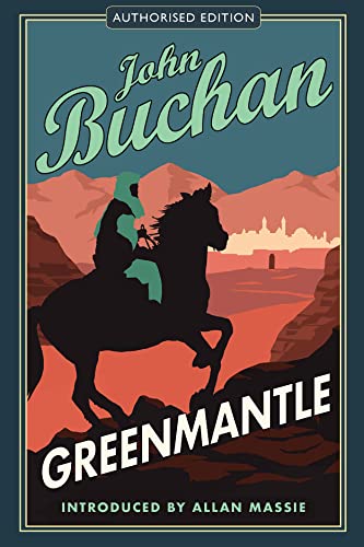 Stock image for Greenmantle: Authorised Edition (The Richard Hannay Adventures Book 2) for sale by WorldofBooks