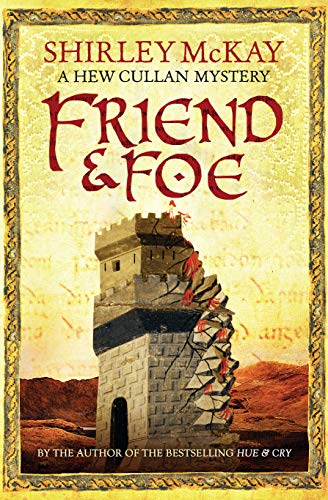 Stock image for Friend & Foe (Hew Cullan Mystery 4) (Hew Cullan 4): A Hew Cullan Mystery (The Hew Cullan Mysteries) for sale by WorldofBooks