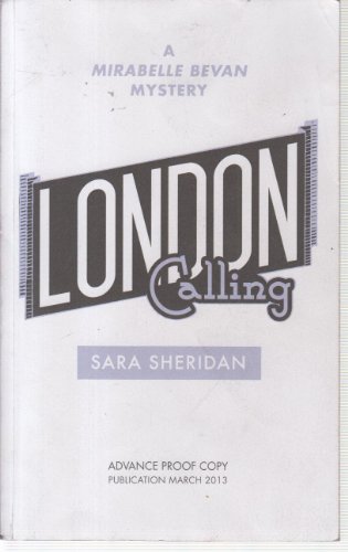 Imagen de archivo de London Calling: A Mirabelle Bevan Mystery a la venta por Goldstone Books