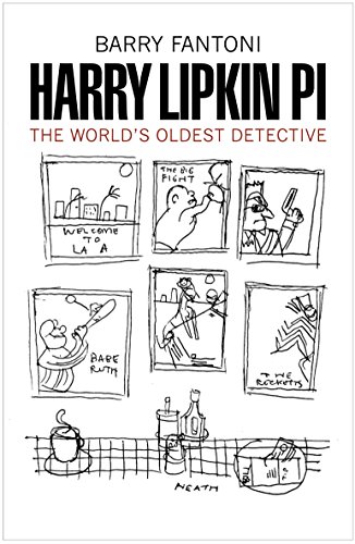 9781846972706: Harry Lipkin, P.I.: The World's Oldest Detective